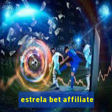 estrela bet affiliate